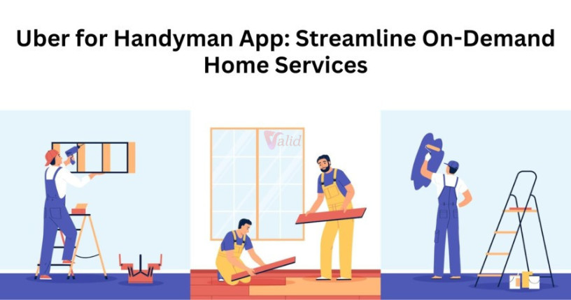 uber-for-handyman-app-streamline-on-demand-home-services-big-0