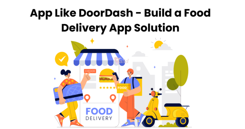 app-like-doordash-build-a-food-delivery-app-solution-big-0